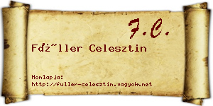 Füller Celesztin névjegykártya